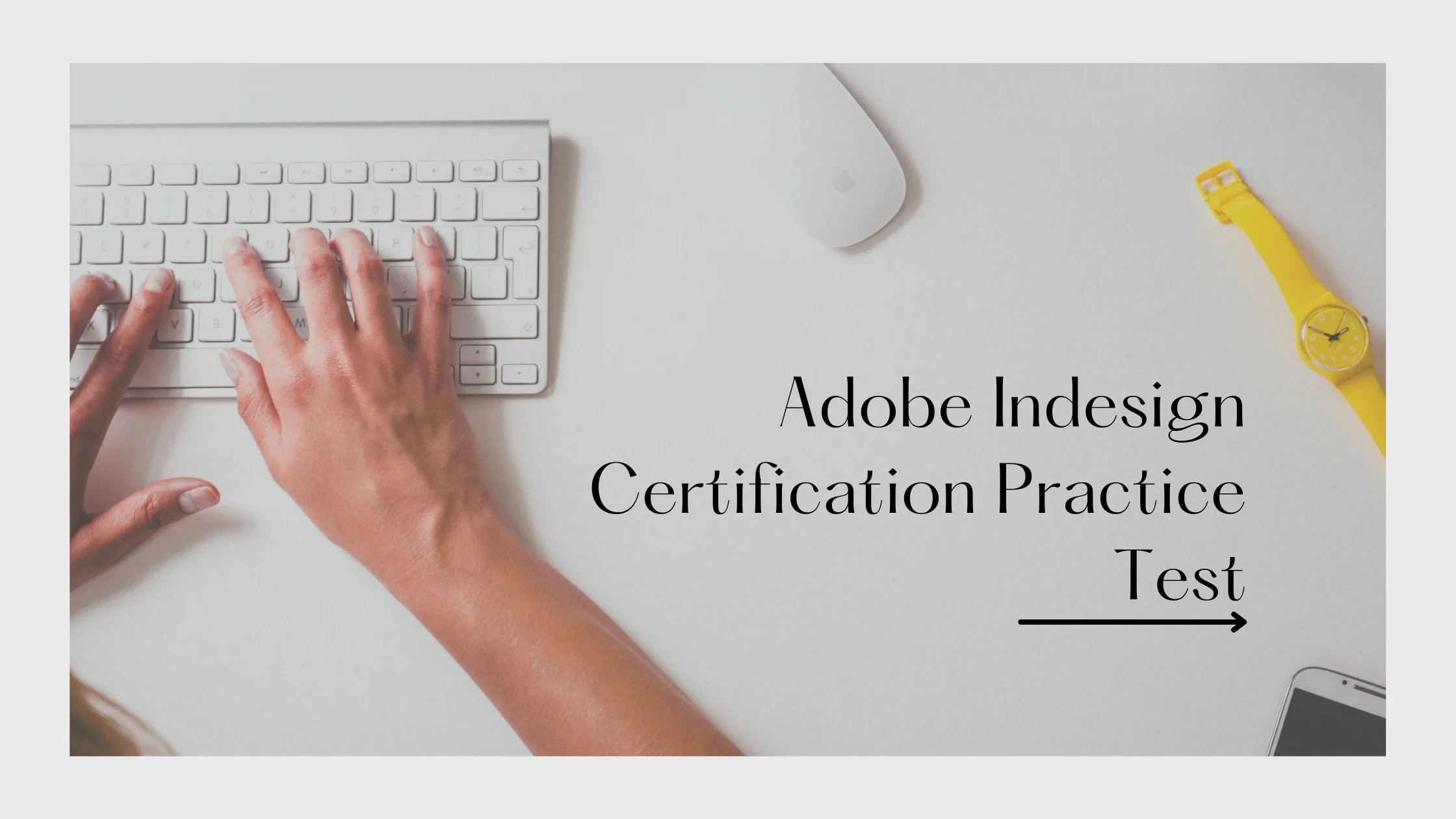 Adobe Indesign Certification Practice Test