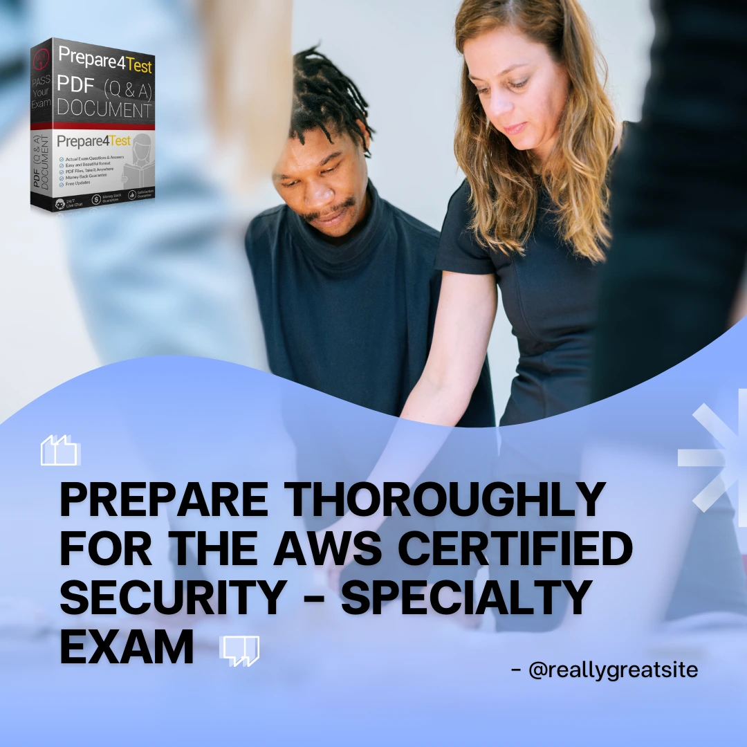Prepare thoroughly for the AWS Certified Security exam