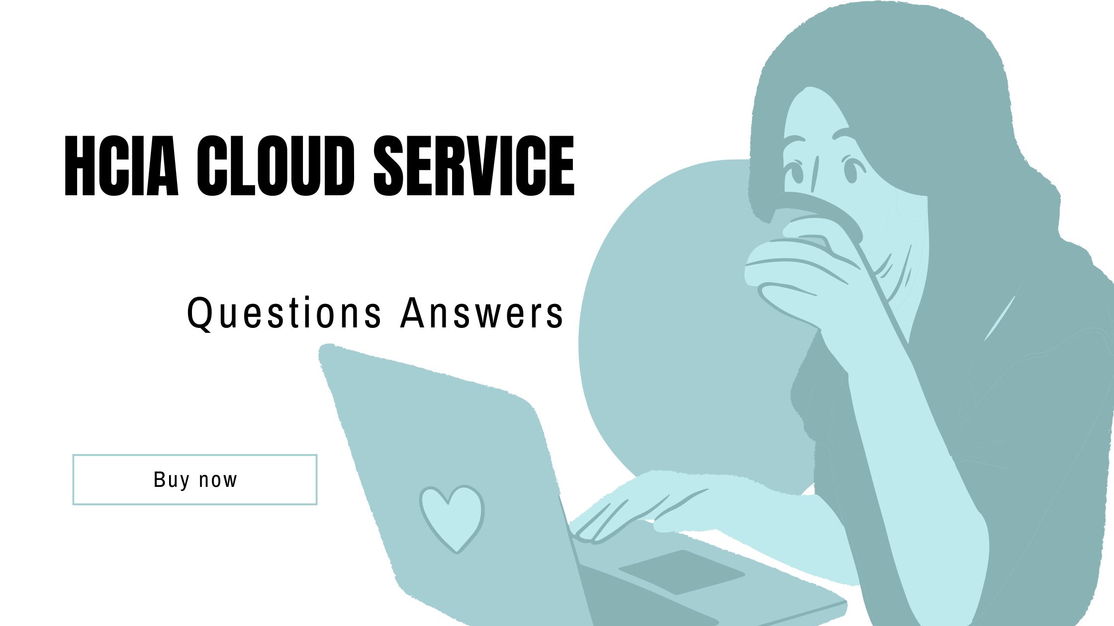 HCIA Cloud Service questions answers